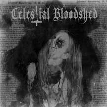 CELESTIAL BLOODSHED "Cursed, Scarred And Forever Possessed" CD