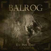 BALROG "The Dark Tower" Digi CD