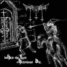 DARK PLAGUE "When the Last Christians Die" CD