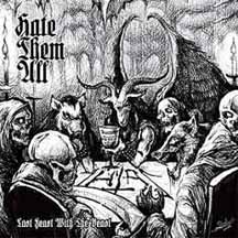 HATE THEM ALL "Last Feast with the Beast" CD