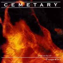 CEMETARY "Sweetest Tragedies" CD