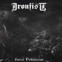 IRON FIST "Fistial Destruction" CD