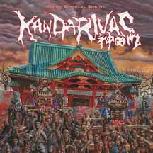 KANDARIVAS "Grind Surgical Shrine" MCD