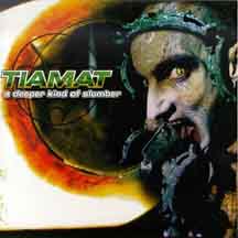 TIAMAT "A Deeper Kind of Slumber" CD