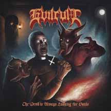 EVILCULT "The Devil is Always Looking for Souls" CD