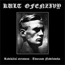 KULT OFENZIVY "Radíkální Ateísmus - Tvurcum Nadcloveka" CD