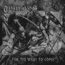 TYMBOS  "For The Wars To Come" CD