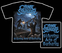 CARNAL SAVAGERY "Sickening Acts of Barbarity" T-Shirt