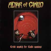 ALTAR OF GIALLO "Grind Musick For Giallo Maniacs" MCD