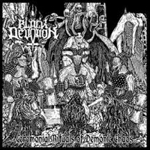 BLACK DEVOTION "Ceremonial Rituals of Demonic Chaos" CD