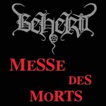 BEHERIT "Messe Des Morts" CD Reissue