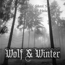 WOLF & WINTER "Endless Forest Of Silent Sorrow... The Howl Of Hate" CD