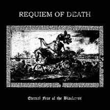 REQUIEM OF DEATH "Eternal Fear of the Blackness" CD