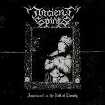 ANCIENT SPIRITS "Imprisoned in the Hell of Eternity" CD