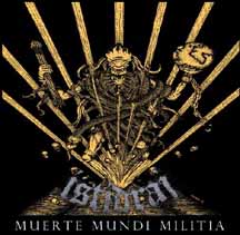 ISTIDRAJ "Muerte Mundi Militia" CD