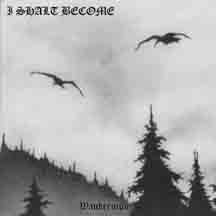 I SHALT BECOME "Wanderings + Bonus" CD