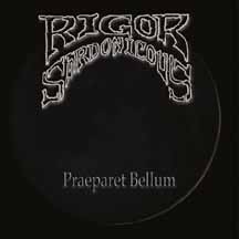 RIGOR SARDONICOUS "Praeparet Bellum" CD