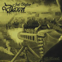 JUST BEFORE DAWN "Tides of Blood" CD