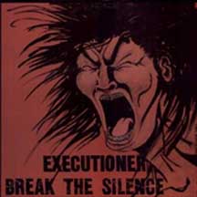 EXECUTIONER (USA) "Break The Silence +Bonus tracks" CD