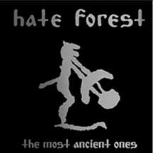 HATE FOREST "The Most Ancient Ones" CD
