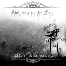 HOWLING IN THE FOG "Falling into the Void of this Unknown Fate" CD