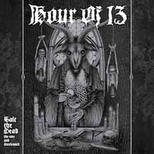 HOUR OF 13 "Salt The Dead: The Rare And Unreleased" Digi 2xCD