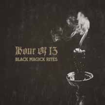 HOUR OF 13 "Black Magick Rites" CD