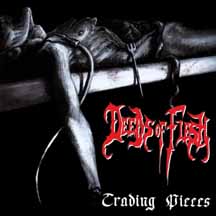 DEEDS OF FLESH "Trading Pieces" CD (Import)