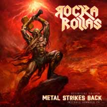 ROCKA ROLLAS "Metal Strikes Back: Definitive Edition" CD
