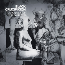 BLACK CRUCIFIXION "Coronation Of King Darkness" CD