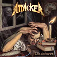 ATTACKER "The Unknown +3 bonus tracks" CD