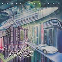 ANVIL STRYKEZ "Anvil Strykez" CD