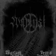 WARLUST/ PESTIS "The Final War / Plagueridden" Split MCD
