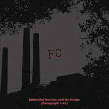 FC "Industrial Society and Its Future (Paragraph 1-41)" CD