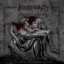 BLOOD THIRST "Sanctity Denied" CD